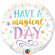 Folieballong Have A Magical Day Folieballong Have A Magical Day