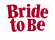 Bride To Be textil-text