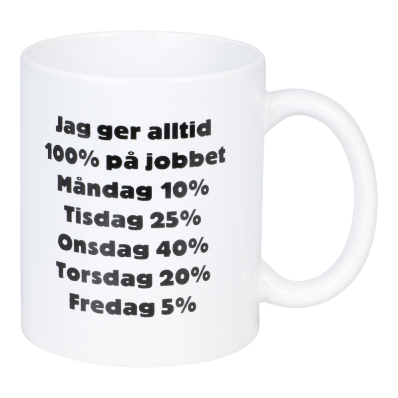 Mugg Jag ger alltid 100% på jobbet