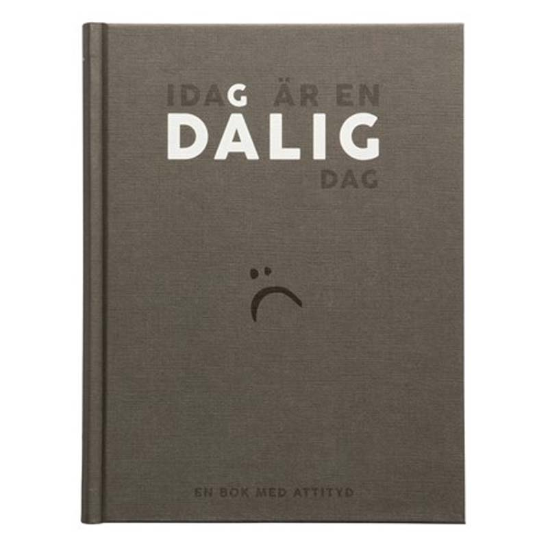 Idag är en dålig dag 