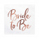 Servett Bride To Be Roséguld Servett Bride To Be Roséguld
